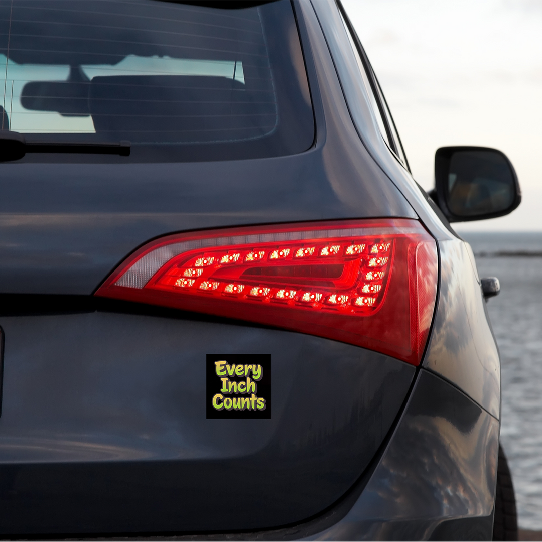 Every Inch Counts sticker